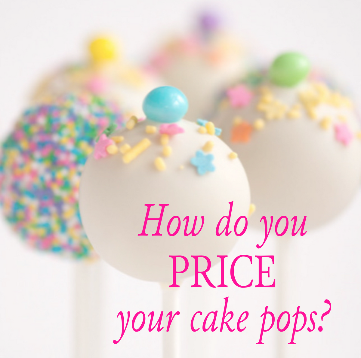 How do you price your cake pops?