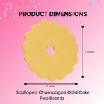 Cake Pop Boards, Scalloped Edge (50 pcs), Champagne Gold